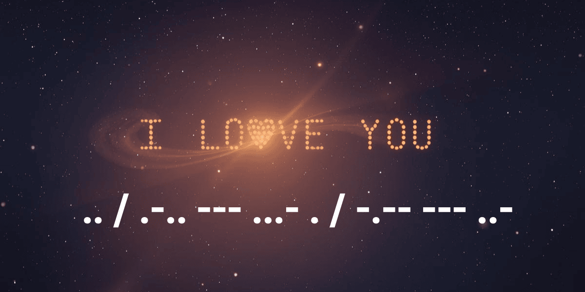 I Love You in Morse Code