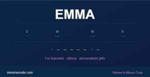 Emma in Morse Code